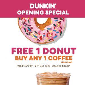 Dunkin BHP Kayu Ara Grand Opening Promotion: Free Donut with Coffee | 18-24 Dec 2025