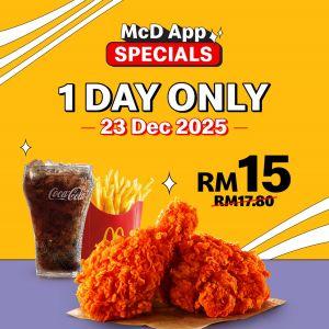 McDonald’s McD App Special: 2pcs Ayam Goreng McD McValue Meal for RM15 | 23 December 2025