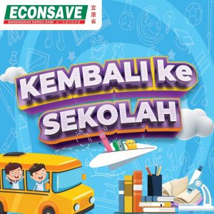Econsave Back To School Promotion: Uniforms, Bags & Stationery | 29 Dec 2025 - 18 Jan 2026