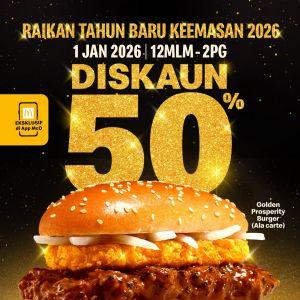 McDonald’s New Year Golden Celebration: 50% OFF Golden Prosperity Burger | 1 Jan 2026