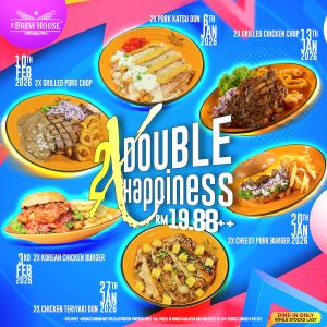 The Brew House Double Happiness Promotion: 2 Dishes for RM19.88++ | 6 Jan - 10 Feb 2026