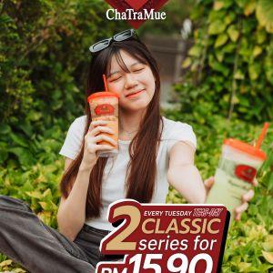 ChaTraMue Tuesday Promotion: 2 Classic Series Drinks Deal | 20 January 2026