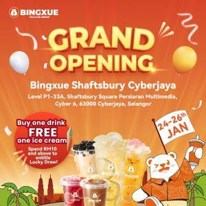 Bingxue Shaftsbury Cyberjaya Grand Opening: Buy 1 Drink Free 1 Ice Cream | 24-26 January 2026