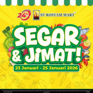 ST Rosyam Mart Promotion: Segar & Jimat Deals | 23-25 January 2026