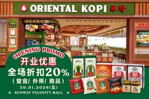 Oriental Kopi Sunway Velocity Grand Opening: Storewide 20% OFF | 30 January 2026