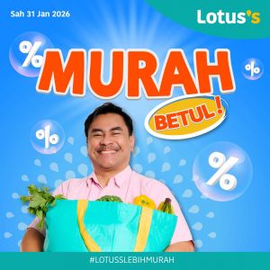 Lotus's Promotion: Murah Betul Deals | 31 Jan - 4 Feb 2026