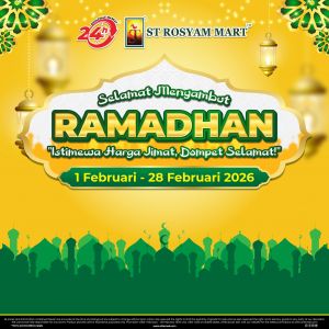 ST Rosyam Mart Ramadan Promotion: Bazaar Canopy & Essentials Deals | 1 - 28 February 2026